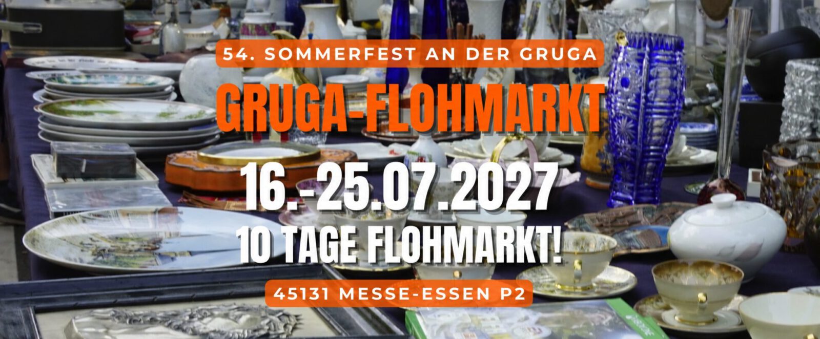 54. Sommerfest an der Gruga – Gruga-Flohmarkt 16.–25.07.2027